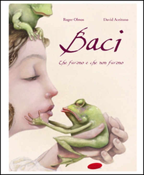 Baci. Che furono e che non furono - Librerie.coop Baci. Che furono e che non furono - Librerie.coop