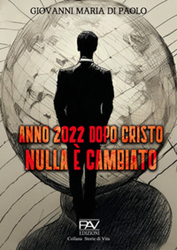Anno 2022 dopo Cristo nulla è cambiato - Librerie.coop Anno 2022 dopo Cristo nulla è cambiato - Librerie.coop