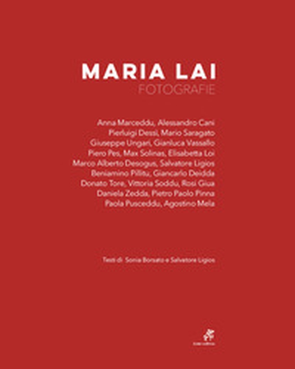 Maria Lai. Fotografie - Librerie.coop Maria Lai. Fotografie - Librerie.coop