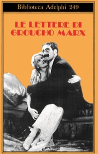 Le lettere di Groucho Marx - Librerie.coop