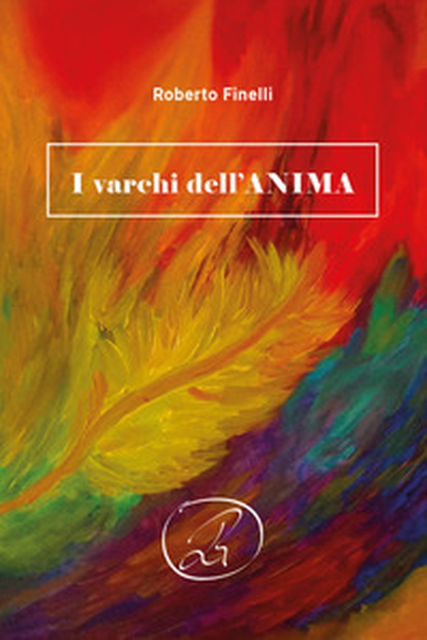 I varchi dell'anima - Librerie.coop I varchi dell'anima - Librerie.coop