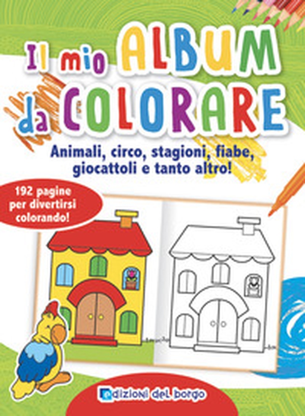 Il mio album da colorare - Librerie.coop Il mio album da colorare - Librerie.coop