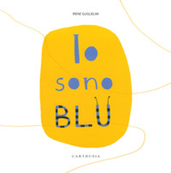 Io sono blu - Librerie.coop Io sono blu - Librerie.coop