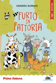 Furto in fattoria. Stampatello minuscolo a leggibilità facilitata - Librerie.coop