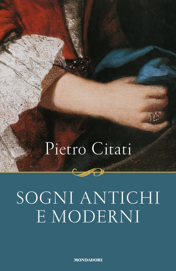 Sogni antichi e moderni - Librerie.coop Sogni antichi e moderni - Librerie.coop
