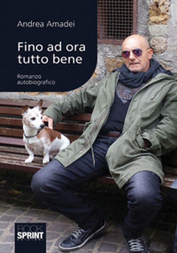 Fino ad ora tutto bene - Librerie.coop Fino ad ora tutto bene - Librerie.coop