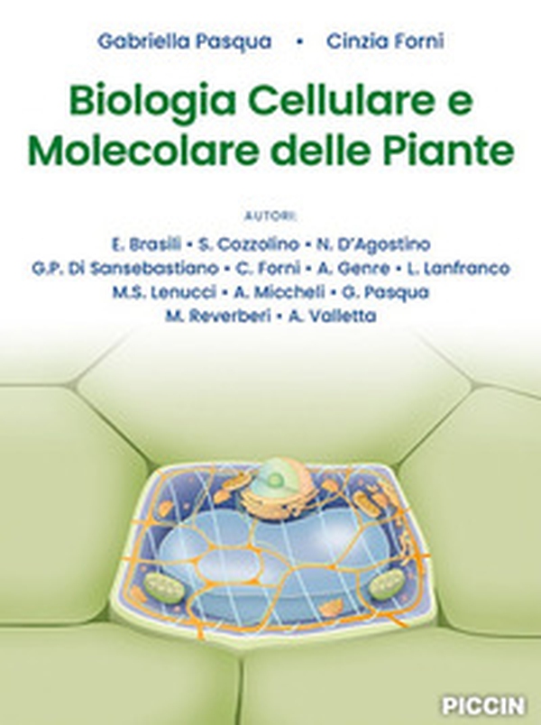 Biologia cellulare e molecolare delle piante - Librerie.coop Biologia cellulare e molecolare delle piante - Librerie.coop