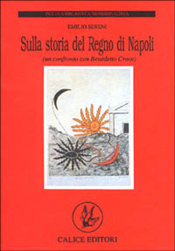 Sulla storia del Regno di Napoli (un confronto con Benedetto Croce) - Librerie.coop