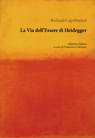 La via dell'essere di Heidegger - Librerie.coop La via dell'essere di Heidegger - Librerie.coop