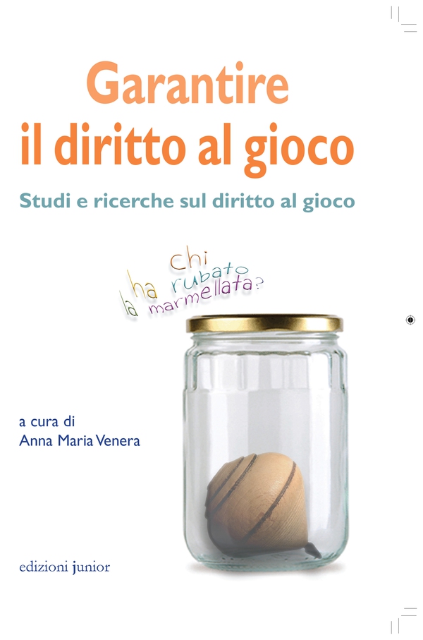 Garantire il diritto al gioco - Librerie.coop Garantire il diritto al gioco - Librerie.coop