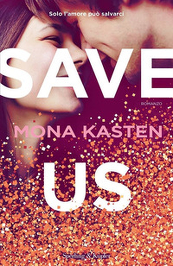 Save us. Ediz. italiana - Librerie.coop Save us. Ediz. italiana - Librerie.coop