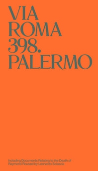 Via Roma 398. Palermo. Ediz. inglese - Librerie.coop