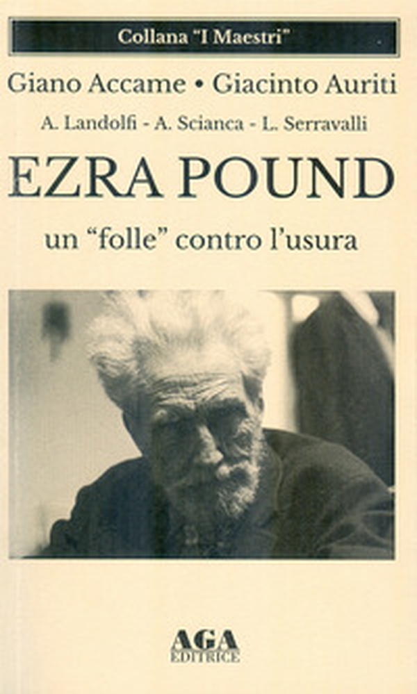 Ezra Pound un «folle» contro l'usura - Librerie.coop Ezra Pound un «folle» contro l'usura - Librerie.coop