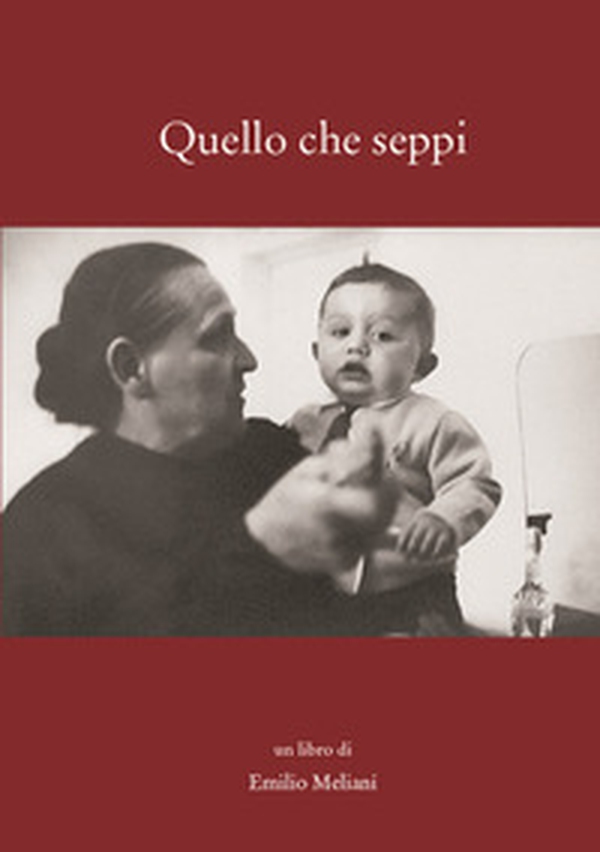 Quello che seppi - Librerie.coop Quello che seppi - Librerie.coop