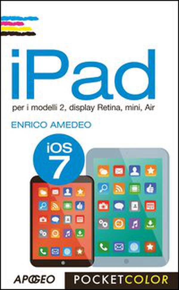 IPad per i modelli 2, display Retina, mini, Air - Librerie.coop IPad per i modelli 2, display Retina, mini, Air - Librerie.coop