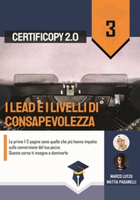 I livelli di consapevolezza. Le prime 1-2 pagine sono quelle che più hanno impatto sulla conversione del tuo pezzo. Questo corso ti insegna a dominarle - Librerie.coop