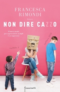 Non dire cazzo - Librerie.coop