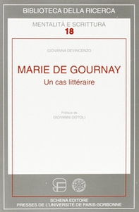 Marie de Gournay. Un cas littéraire - Librerie.coop
