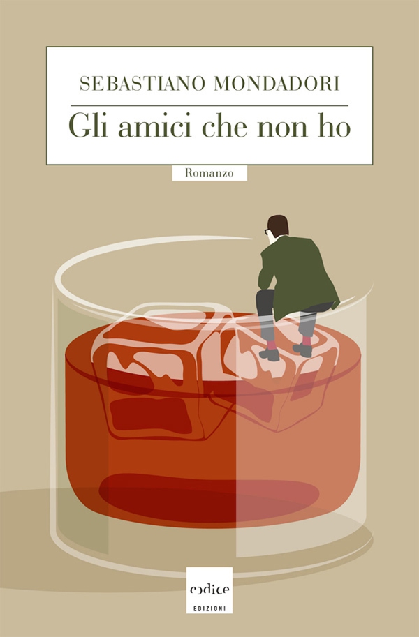 Gli amici che non ho - Librerie.coop Gli amici che non ho - Librerie.coop