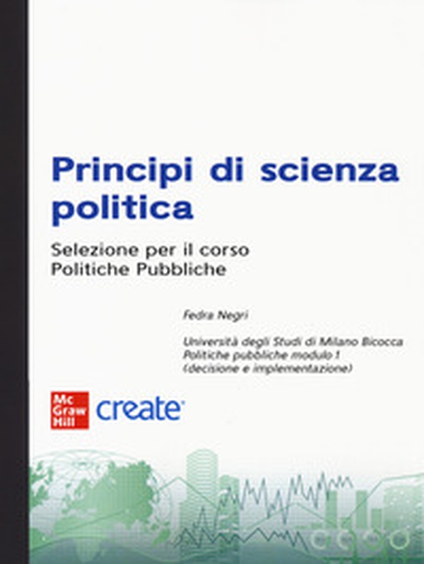 Principi di scienza politica. Selezione per il corso Politiche Pubbliche - Librerie.coop