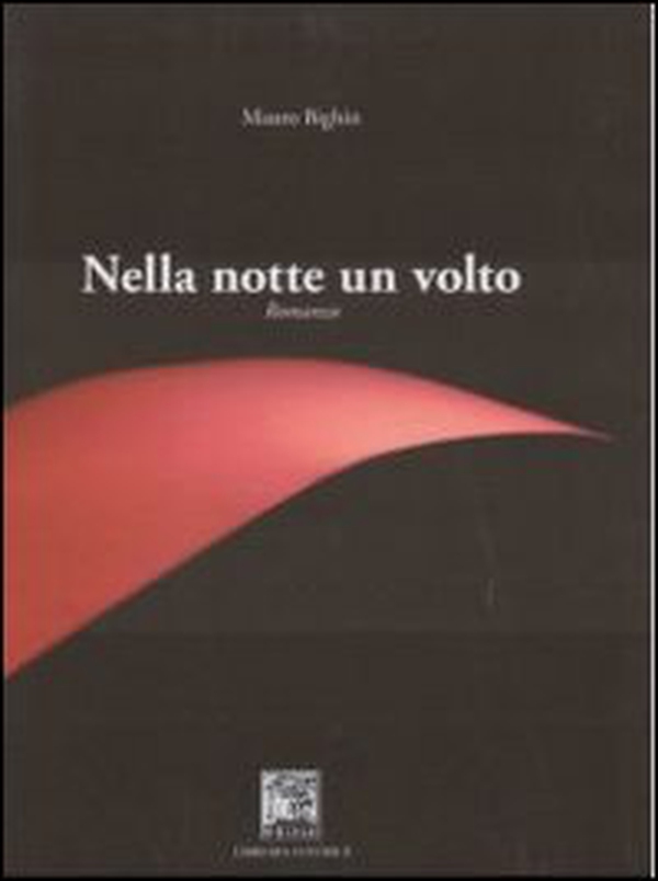 Nella notte un volto - Librerie.coop Nella notte un volto - Librerie.coop