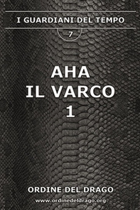 Aha. Il varco - Vol. 1 - Librerie.coop