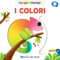 I colori. Muovi e scopri - Librerie.coop