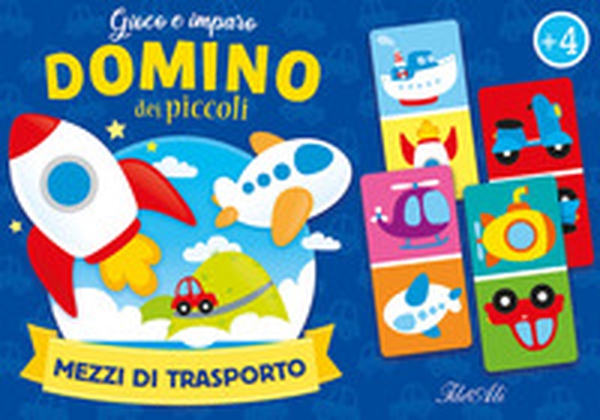 Mezzi di trasporto. Domino dei piccoli - Librerie.coop Mezzi di trasporto. Domino dei piccoli - Librerie.coop