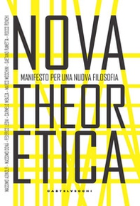 Nova theoretica. Manifesto per una nuova filosofia - Librerie.coop