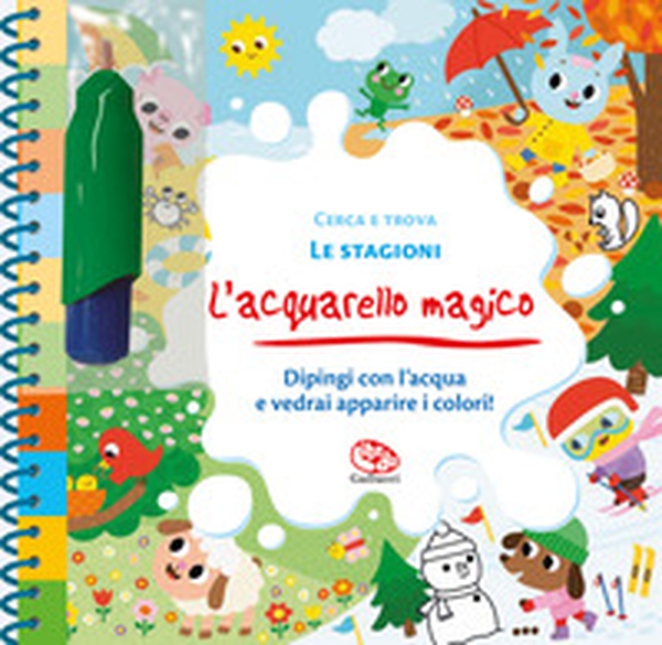 Le stagioni. L'acquarello magico - Librerie.coop Le stagioni. L'acquarello magico - Librerie.coop