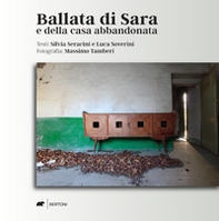 Ballata di Sara e della casa abbandonata - Librerie.coop