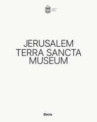 Jerusalem Terra Sancta Museum - Librerie.coop