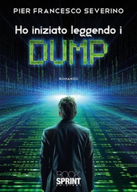 Ho iniziato leggendo i Dump - Librerie.coop