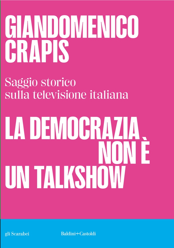 LA DEMOCRAZIA NON È UN TALKSHOW - Librerie.coop LA DEMOCRAZIA NON È UN TALKSHOW - Librerie.coop