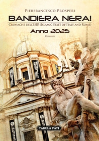 Bandiera nera! Cronache dall'ISIR. Anno 2025 - Librerie.coop Bandiera nera! Cronache dall'ISIR. Anno 2025 - Librerie.coop