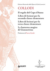 Il regalo del Capo D'anno-Libro di lezioni per la seconda classe elementare-Libro di lezioni per la terza classe elementare-La lanterna magica di Giannettino - Librerie.coop Il regalo del Capo D'anno-Libro di lezioni per la seconda classe elementare-Libro di lezioni per la terza classe elementare-La lanterna magica di Giannettino - Librerie.coop