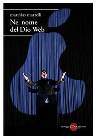 Nel nome del Dio Web - Librerie.coop Nel nome del Dio Web - Librerie.coop