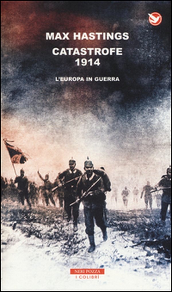 Catastrofe 1914. L'Europa in guerra - Librerie.coop Catastrofe 1914. L'Europa in guerra - Librerie.coop