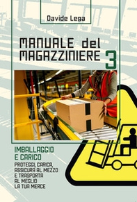 Manuale del magazziniere - Vol. 3 - Librerie.coop