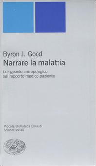 Narrare la malattia. Lo sguardo antropologico sul rapporto medico-paziente - Librerie.coop Narrare la malattia. Lo sguardo antropologico sul rapporto medico-paziente - Librerie.coop