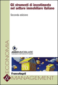 Gli strumenti di investimento nel settore immobiliare italiano - Librerie.coop