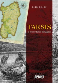 Tarsis. Il primo re di Sardegna - Librerie.coop