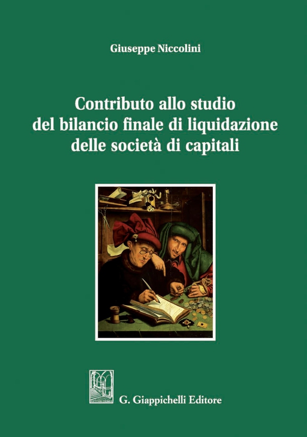 Contributo allo studio del bilancio finale di liquidazione delle società di capitali - Librerie.coop Contributo allo studio del bilancio finale di liquidazione delle società di capitali - Librerie.coop