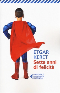 Sette anni di felicità - Librerie.coop Sette anni di felicità - Librerie.coop