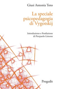 La speciale psicopedagogia di Vygotskij - Librerie.coop La speciale psicopedagogia di Vygotskij - Librerie.coop