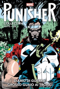 Diario di guerra: grosso guaio ai tropici. Punisher collection - Vol. 5 - Librerie.coop