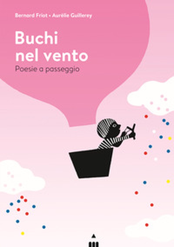 Buchi nel vento. Poesie a passeggio - Librerie.coop Buchi nel vento. Poesie a passeggio - Librerie.coop