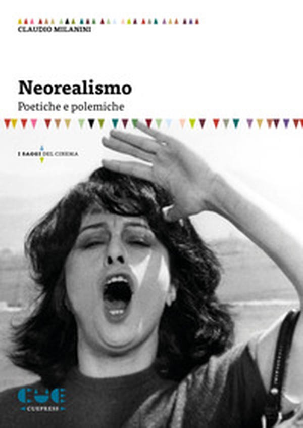 Neorealismo. Poetiche e polemiche - Librerie.coop Neorealismo. Poetiche e polemiche - Librerie.coop