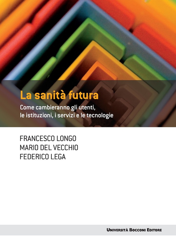 La sanità futura - Librerie.coop La sanità futura - Librerie.coop
