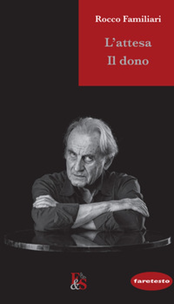 L'attesa. Il dono - Librerie.coop L'attesa. Il dono - Librerie.coop